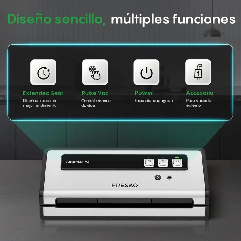 Funciones del panel de la FRESKO Automax V2: Extended Seal, Pulse Vac, Power y Accesorio